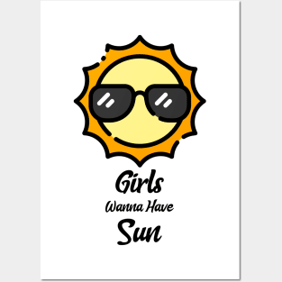 Girls Just Want To Have Sun Posters and Art